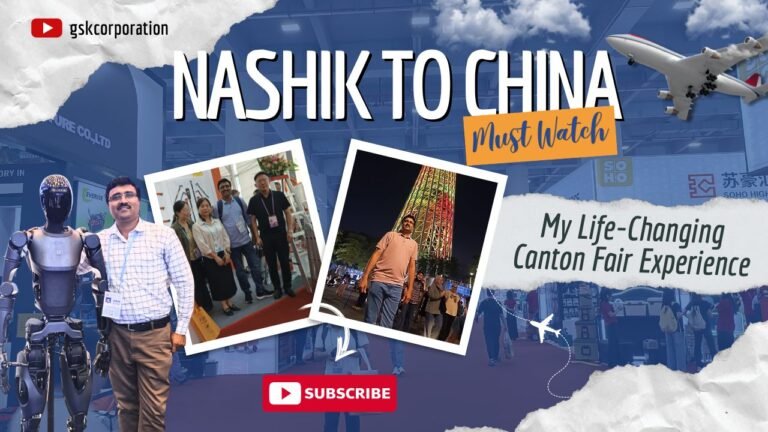 A Journey from Nashik to Canton Fair, China