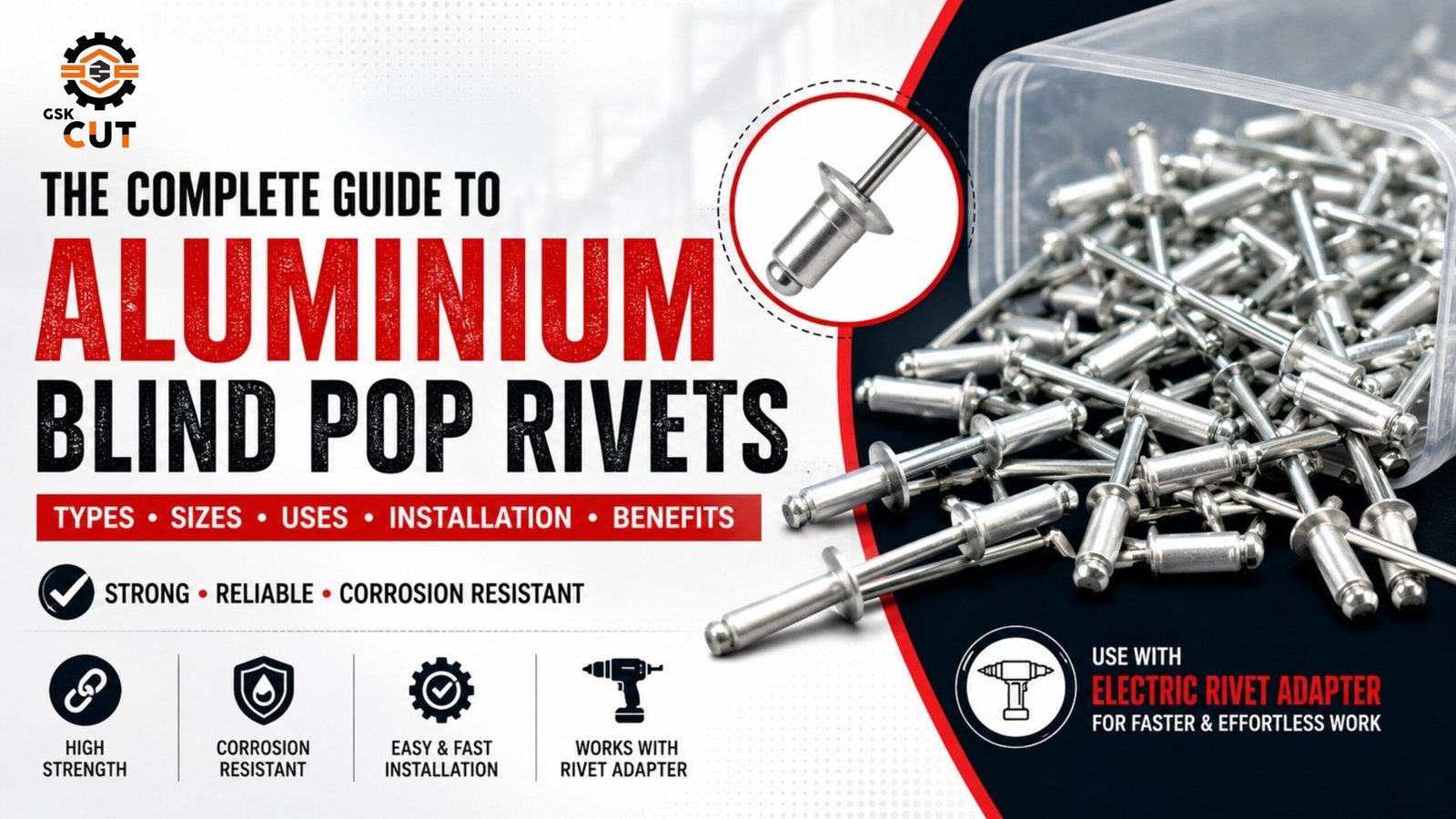 Industrial Applications of Aluminium Blind Pop Rivets